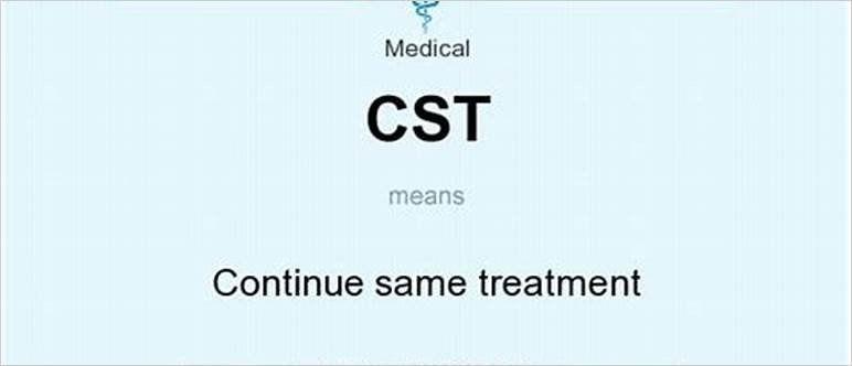 Cst means in medical